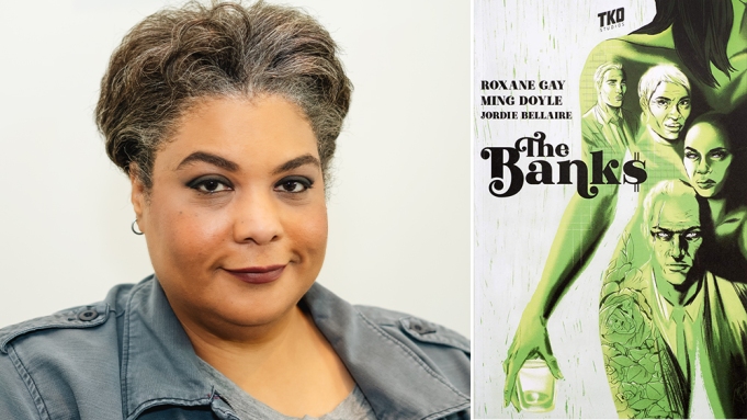 The Banks’ Roxane Gay Adapting Graphic Novel As TV Series For New Regency & TKO Studios